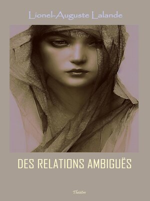 cover image of Des relations ambiguës